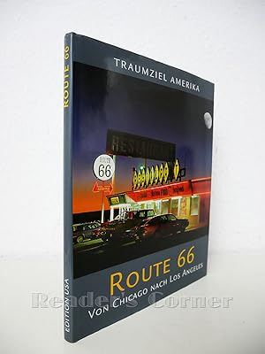 Edition USA - Traumziel Amerika: Route 66. Fotos: Christian Heeb. Text: Horst Schmidt-Brümmer.