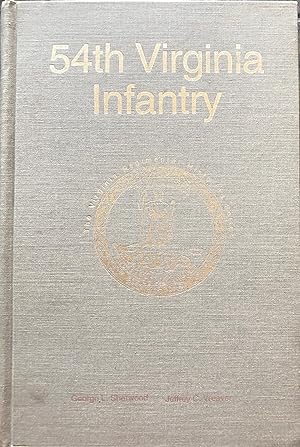 Immagine del venditore per 54th Virginia Infantry [SIGNED & Numbered] (Virginia Regimental History Series) venduto da A Book Preserve
