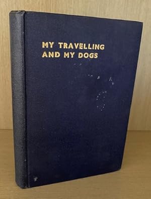 My Travelling and My Dogs