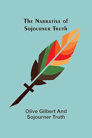 Imagen del vendedor de The Narrative of Sojourner Truth a la venta por moluna