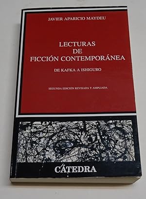 Imagen del vendedor de LECTURAS DE FICCION CONTEMPORANEA. De Kafka a Ishiguro. a la venta por Librera J. Cintas