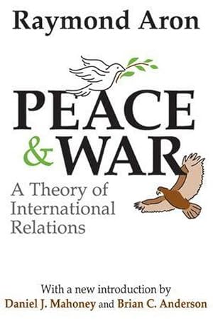 Imagen del vendedor de Peace and War : A Theory of International Relations a la venta por AHA-BUCH GmbH