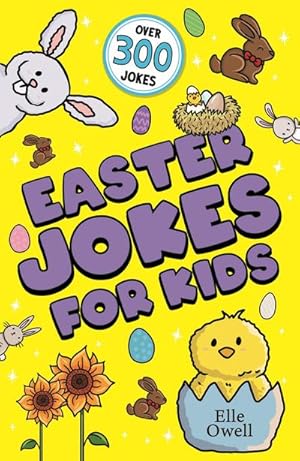 Seller image for Easter Jokes for Kids : Over 300 egg-cellent jokes! for sale by Smartbuy