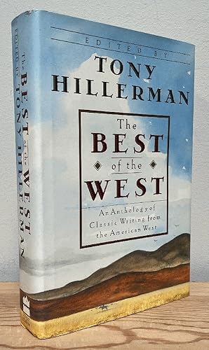 Seller image for The Best of the West: An Anthology of Classic Writing from the American West for sale by Chaparral Books