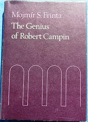 THE GENIUS OF ROBERT CAMPIN