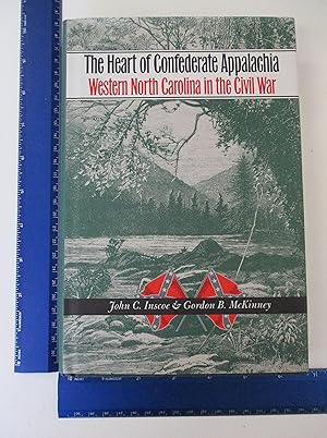 Imagen del vendedor de The Heart of Confederate Appalachia: Western North Carolina in the Civil War (Civil War America) a la venta por Coas Books