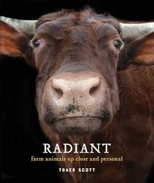 Seller image for Radiant: Farm Animals Up Close and Personal (Hardback or Cased Book) for sale by BargainBookStores