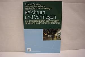Seller image for Reichtum Und Vermgen: Zur gesellschaftlichen Bedeutung der Reichtums- und Vermgensforschung for sale by Antiquariat Wilder - Preise inkl. MwSt.