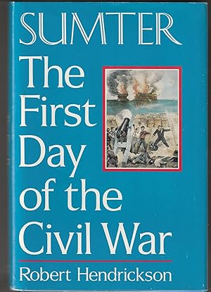 Immagine del venditore per Sumter: First Day of Civil War venduto da Brenner's Collectable Books ABAA, IOBA