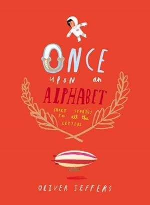 Imagen del vendedor de Once upon an Alphabet a la venta por GreatBookPrices