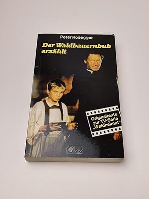 Image du vendeur pour Der Waldbauernbub erzhlt - Originaltexte zur TV-Serie "Waldheimat" mis en vente par BcherBirne