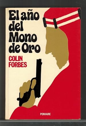 Image du vendeur pour Ao del mono de oro, El. [Ttulo original: The Year of the Golden Ape. Traduccin de Sebastin Martnez y Luis Vigil]. mis en vente par La Librera, Iberoamerikan. Buchhandlung