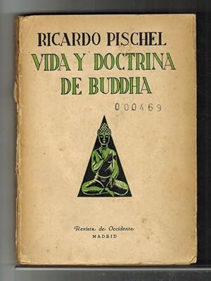 Image du vendeur pour Vida y doctrina de Buddha. mis en vente par La Librera, Iberoamerikan. Buchhandlung