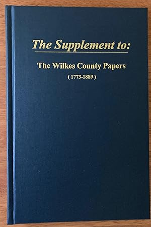 Seller image for Supplement to: The Wilkes County Papers 1773-1889 for sale by M.S.  Books