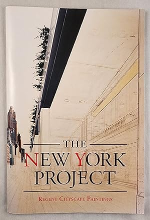 Immagine del venditore per The New York Project: Paintings of the City by Artists from Around the World venduto da WellRead Books A.B.A.A.