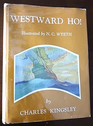 Seller image for Westward Ho! or the Voyages and Adventures of Sir Amyas Leigh, Knight, of Burrough, in the County of Devon, in the Reign of Her Most Glorious Majesty Queen Elizabeth (Scribner's Illustrated Classics) for sale by Gargoyle Books, IOBA