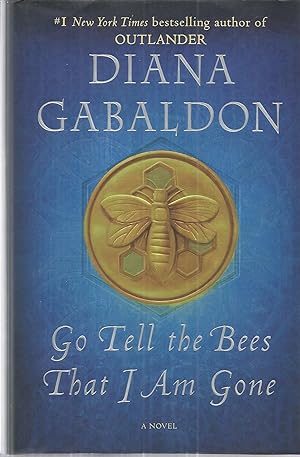 Image du vendeur pour Go Tell the Bees That I Am Gone mis en vente par The Book Junction