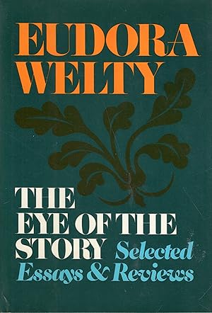 Seller image for Eye of the Story: Selected Essays and Reviews (355p) for sale by A Cappella Books, Inc.