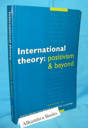 Seller image for International Theory : Positivism and Beyond for sale by Alhambra Books