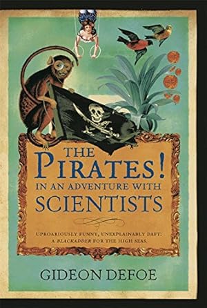 Bild des Verkufers fr The Pirates! In an Adventure with Scientists zum Verkauf von WeBuyBooks