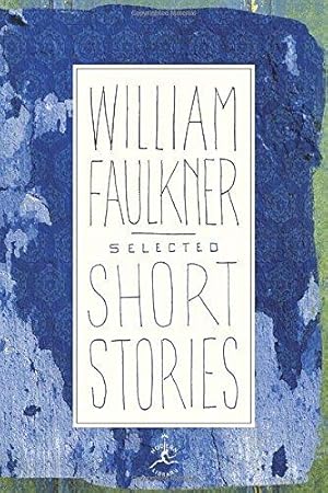 Seller image for Selected Short Stories of Faulkner (Modern Library) (Modern Library (Hardcover)) for sale by WeBuyBooks
