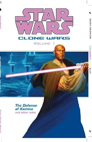 Seller image for Star Wars Clone Wars 1: The Defense of Kamino and Other Tales (Star Wars: Clone Wars (Graphic Novels)) for sale by WeBuyBooks