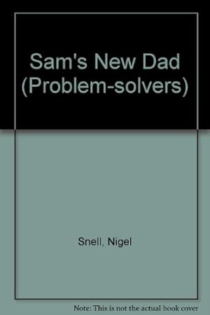 Imagen del vendedor de Sam's New Dad (Problem-solvers) a la venta por WeBuyBooks 2