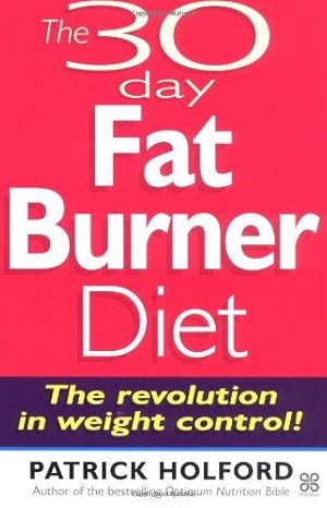 Imagen del vendedor de 30-Day Fat Burner Diet: Control Your Weight Forever a la venta por WeBuyBooks