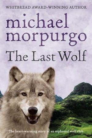 Seller image for The Last Wolf for sale by WeBuyBooks