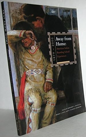 Seller image for Away from Home: American Indian Boarding School Experiences, 1879-2000 for sale by WeBuyBooks