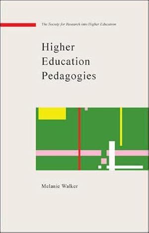 Immagine del venditore per Higher Education Pedagogies: A Capabilities Approach (SRHE and Open University Press Impret) venduto da WeBuyBooks