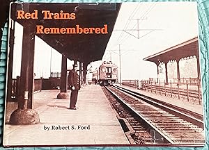 Red Trains Remembered