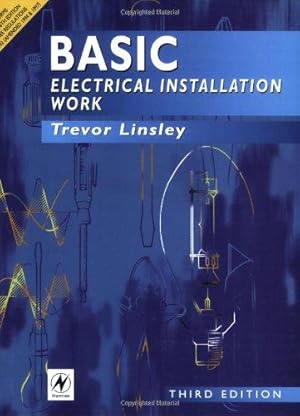 Seller image for Basic Electrical Installation Work for sale by WeBuyBooks