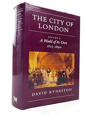 Image du vendeur pour A World of Its Own, 1815-90 (v. 1) (History of the City) mis en vente par WeBuyBooks