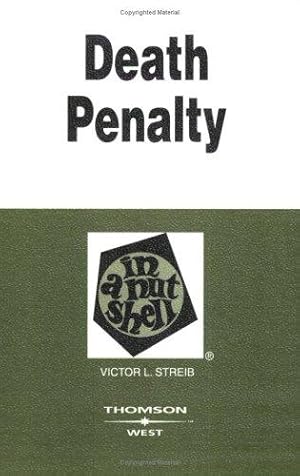 Immagine del venditore per Death Penalty in a Nutshell (In a Nutshell (West Publishing)) venduto da WeBuyBooks