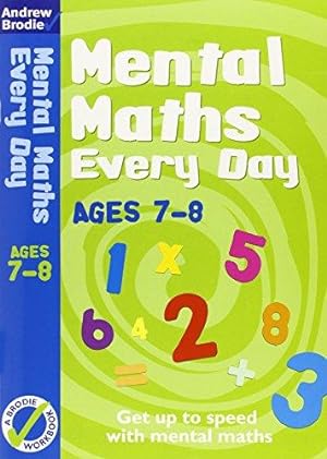 Imagen del vendedor de Mental Maths Every Day 7-8 a la venta por WeBuyBooks