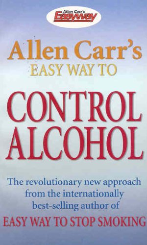 Immagine del venditore per Allen Carr's Easy way to Control Alcohol venduto da WeBuyBooks