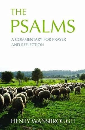 Bild des Verkufers fr The Psalms: A commentary for prayer and reflection zum Verkauf von WeBuyBooks