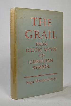 Seller image for THE GRAIL: FROM CELTIC MYTH TO CHRISTIAN SYMBOL for sale by Lost Time Books