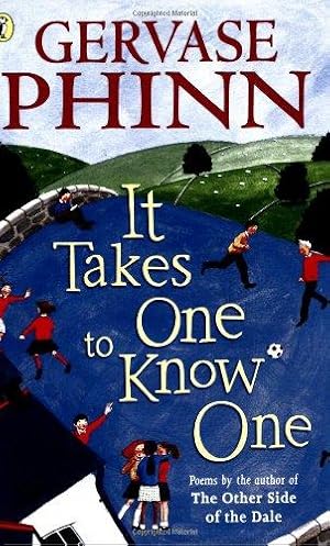 Seller image for It Takes One to Know One for sale by WeBuyBooks 2