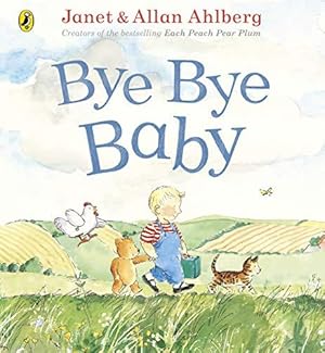Seller image for Bye Bye Baby: A Sad Story with a Happy Ending for sale by WeBuyBooks 2