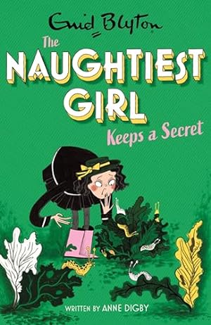 Image du vendeur pour The Naughtiest Girl: Naughtiest Girl Keeps A Secret: Book 5 mis en vente par WeBuyBooks 2