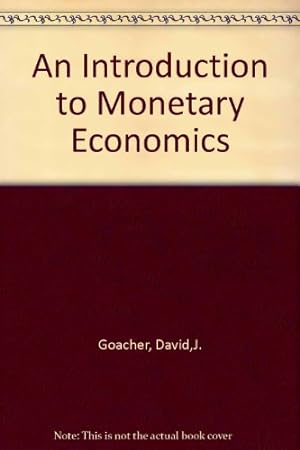 Imagen del vendedor de An Introduction to Monetary Economics a la venta por WeBuyBooks