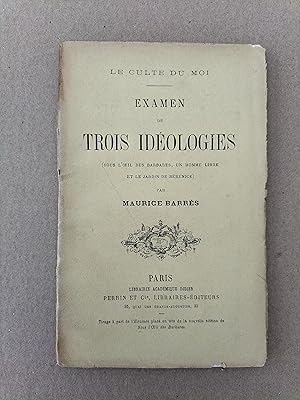 Examen de trois idéologies