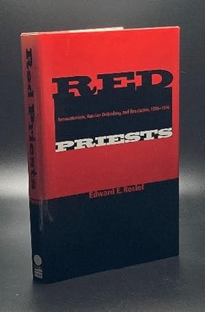 Seller image for Red Priests: Renovationism, Russian Orthodoxy, and Revolution, 1905-1946 for sale by Furrowed Brow Books, IOBA