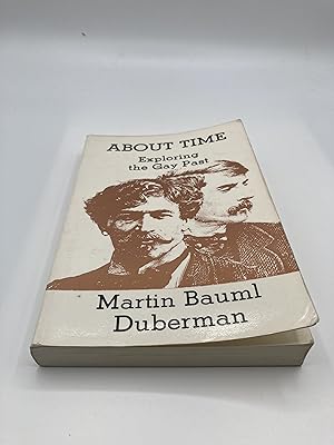 Seller image for About Time : Exploring the Gay Past for sale by thebookforest.com