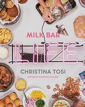 Bild des Verkufers fr Milk Bar Life: Recipes and Stories: Recipes & Stories: A Cookbook zum Verkauf von WeBuyBooks