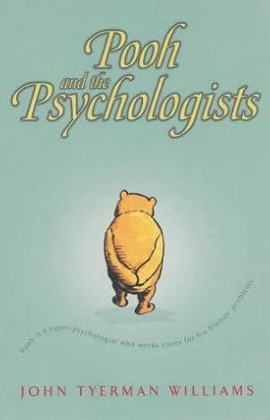 Bild des Verkufers fr Pooh and the Psychologists (Wisdom of Pooh S.) zum Verkauf von WeBuyBooks