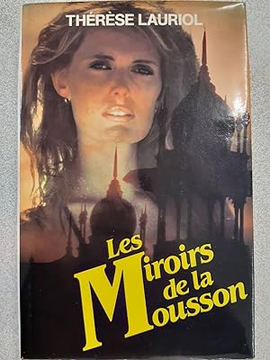 Seller image for Les Miroirs de la mousson for sale by Dmons et Merveilles