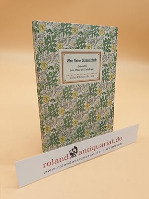 Seller image for Das kleine Kruterbuch. Einheimische Heil-, Wrz- und Duftpflanzen, nach der Natur gezeichnet. (Insel-Bcherei Nr. 269) for sale by Roland Antiquariat UG haftungsbeschrnkt